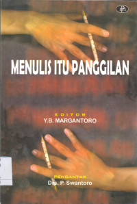 Menulis Itu Panggilan