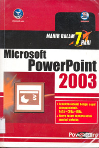 Mahir Dalam 7 (Tujuh) Hari Microsoft Power Point 2003
