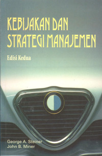 Kebijakan dan Strategi Manajemen