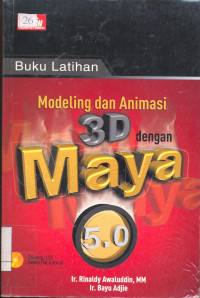 Buku Latihan Modeling dan Latihan 3 D dengan Maya