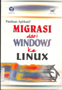 Panduan Aplikatif Migrasi dari Windows ke Linux