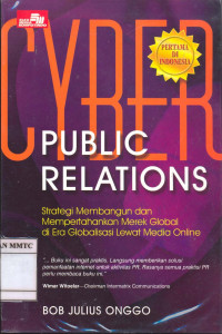 Cyber Public Relation, Strategi Membangun dan Mempertahankan Merek Global di Era Globalisasi Lewat Media Online