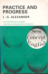 Practice And Progress, An Intergrated Course For Pre-Intermediate Studens