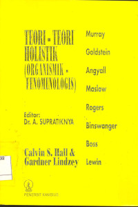 Teori-Teori Holistik ( Organismik-Fenomenologis)