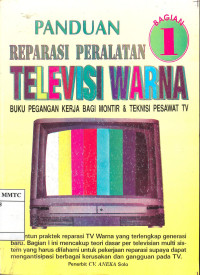 Panduan Reparasi Peralatan Televisi Warna (bagian 1)
