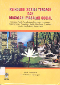 Psikologi Sosial Terapan dan Masalah-masalah Sosial