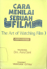 Cara Menilai Sebuah Film ( The Art of Watching Film )