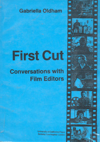 First Cut, Conversations With Film Editors