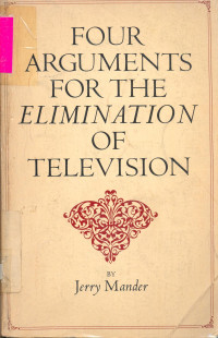 Four Arguments for the Elimination of Television