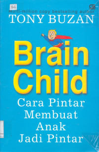 Brain Child, Cara Pintar Membuat Anak Jadi Pintar