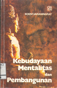 Kebudayaan Mentalitas dan Pembangunan