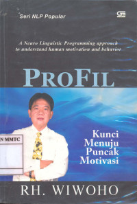 PROFIL: Kunci Menuju Puncak Motivasi