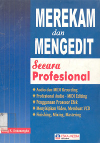 Merekam dan Mengedit Secara Profesional