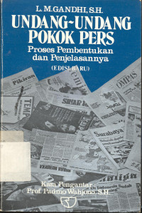 Image of Undang-Undang Pokok Pers. Proses Pembentukan dan Penjelasannya