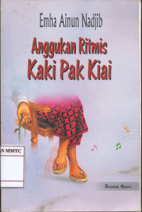 Anggukan Ritmis Kaki Pak Kiai