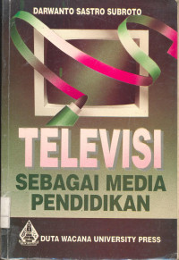 Televisi Sebagai Media Pendidikan