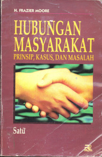 Hubungan Masyarakat, Prinsip, Kasus, dan Masalah