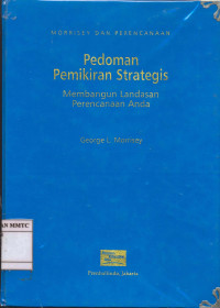 Pedoman  Pemikiran Strategis, Membangun Landasan Perencanaan Anda.