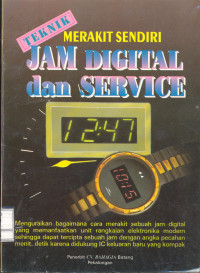 Teknik Merakit Sendiri Jam Digital dan Service