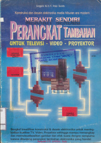Merakit Sendiri Perangkat Tambahan Untuk TV-Video-Proyektor