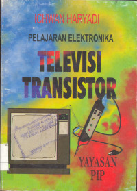 Pelajaran Elektronika TV Transistor