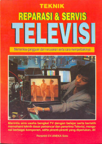 Teknik Reparasi dan Servis Televisi