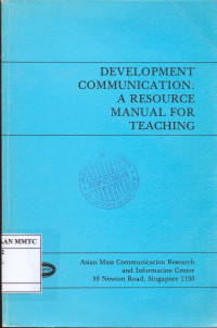 Development Communication : A Resource Manual For Teaching