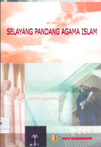 Selayang Pandang Agama Islam