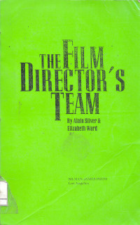 The Film, Director`s Team