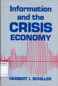 Information and The Crisis Economy