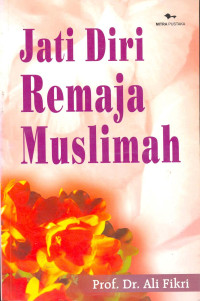 Jati Diri Remaja Muslimah