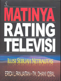 Matinya Rating Televisi: Ilusi Sebuah Netralitas
