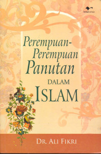 Perempuan-Perempuan Panutan Dalam Islam