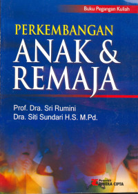 Perkembangan Anak & Remaja