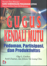 Gugus Kendali Mutu, Pedoman, Partisipasi, dan Produktivitas