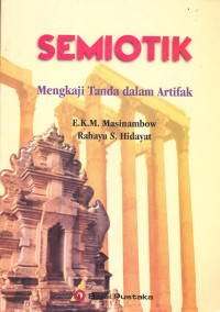 Semiotok. Mengkaji Tanda dalam Artifak.