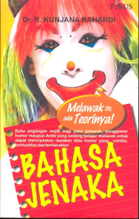 Bahasa Jenaka: Melawak Itu Ada Teorinya