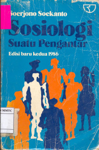 Sosiologi Suatu Pengantar, Edisi Baru Kedua 1986