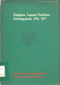 Singkatan Laporan Penelitian Sosiolinguistk 1976 / 1977