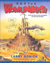 Kartun (Non) Komunikasi, Guna dan Salah Guna Informasi Dalam Dunia Modern.