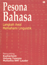 Pesona Bahasa Langkah Awal Memahami Linguistik.