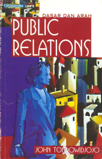 Dasar dan Arah Public Relations.