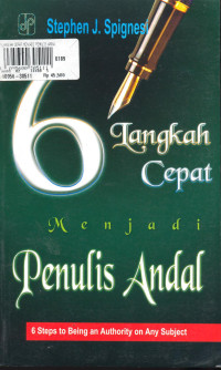Enam (6) Langkah Cepat Menjadi Penulis Andal