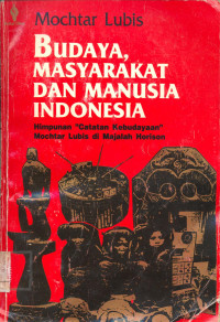 Budaya, Masyarakat dan Manusia Indonesia, Himpunan `Catatan Kebuadayaan` .