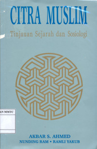 Citra Muslim, Tinjauan Sejarah dan Sosiologi