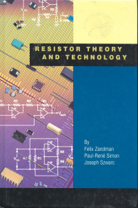 Resistor Theory and Technology