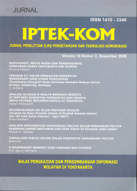 Jurnal Penelitian Ilmu Pengetahuan dan Teknologi Komunikasi IPTEK - KOM Vol. 10, No. 2, Juni 2008