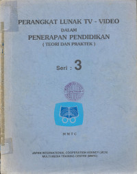 Perangkat Lunak TV - Video dalam Penerapan Pendidikan (Teori dan Praktek) Seri 3