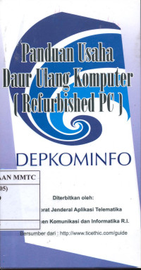 Panduan Usaha Daur Ulang Komputer (Refurbished PC)