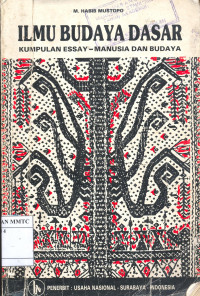 Ilmu Budaya Dasar, Kumpulan Essay - Manusia dan Budaya